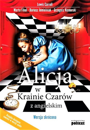 Alicja w krainie czarów z angielskim. Wersja skrócona