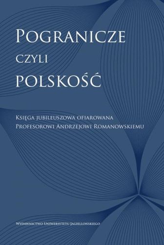 Pogranicze, czyli polskość