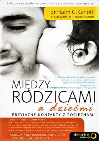 Między rodzicami a dziećmi. Przyjazne kontakty z pociechami