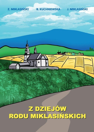 Z dziejów rodu Miklasińskich