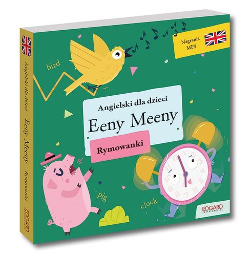 Angielski dla dzieci. Rymowanki. Eeny Meeny