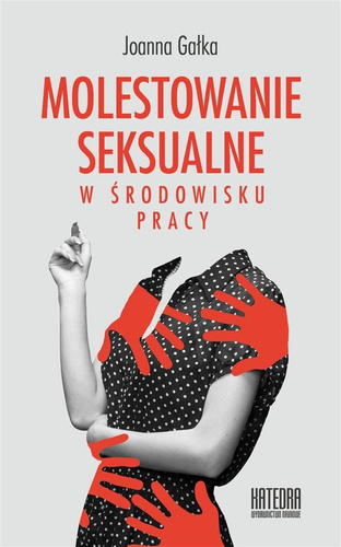 Molestowanie seksualne w środowisku pracy