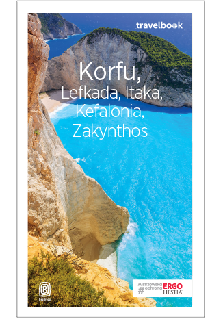Korfu, Lefkada, Itaka, Kefalonia, Zakynthos. Travelbook. Wydanie 3