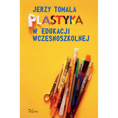 Plastyka w edukacji wczesnoszkolnej