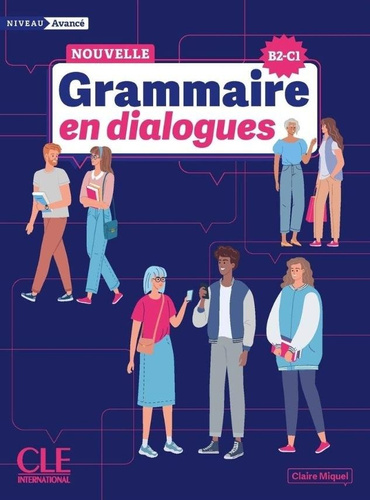 Grammaire en dialogues niveau avance + online