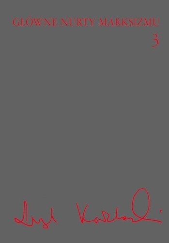 Główne nurty marksizmu T.3