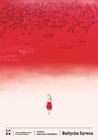 Bałtycka syrena. Historia Konstancji Czirenberg