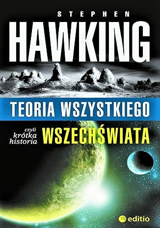 Teoria wszystkiego, czyli krótka historia wszechświata