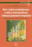 Małe i średnie przedsiębiorstwa w obliczu internacjonalizacji i integracji gospodarek europejskich