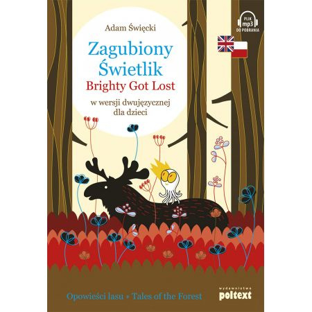 Zagubiony Świetlik. Brighty Got Lost w wersji dwujęzycznej dla dzieci + mp3