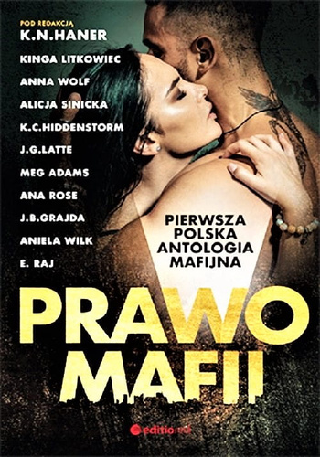 Prawo mafii. Pierwsza polska antologia mafijna