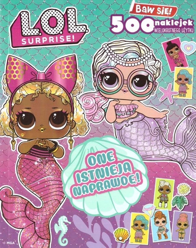 L.O.L. Suroruse! One istnieją naprawdę! z naklejka