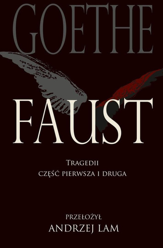 Faust. Tragedii część pierwsza i druga w.6