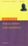 Poeta nowy Coś nowego