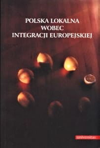 Polska lokalna wobec integracji europejskiej