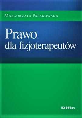 Prawo dla fizjoterapeutów wydanie 2