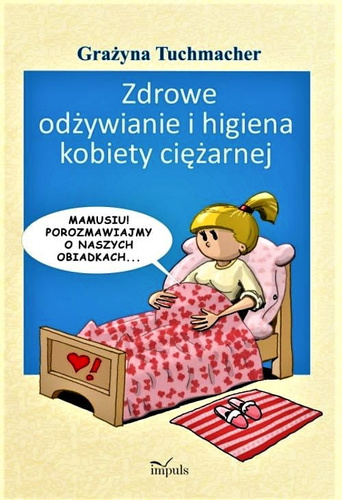 Zdrowe odżywianie i higiena kobiety ciężarnej