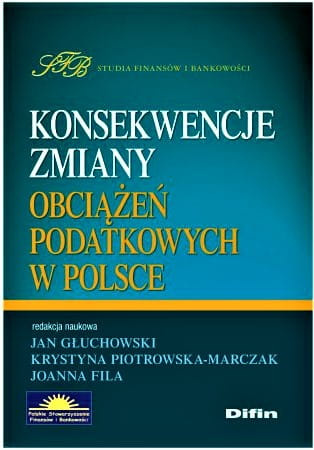 Konsekwencje zmiany obciążeń podatkowych w Polsce