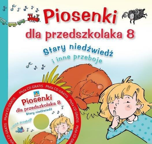 Piosenki dla przedszkolaka 8 "Stary niedźwiedź"