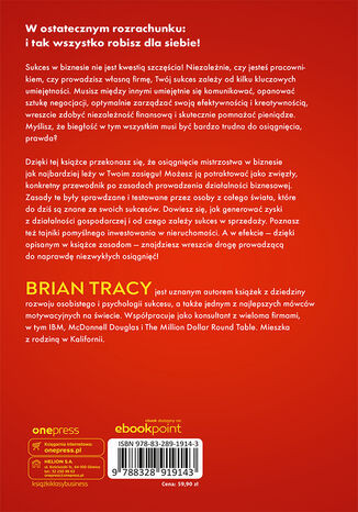Kurs na sukces w biznesie! Mistrzowski poradnik Briana Tracy'ego