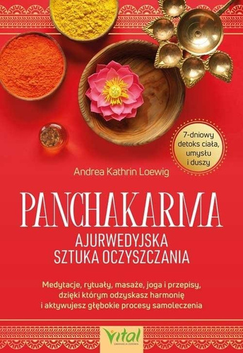Panchakarma - ajurwedyjska sztuka oczyszczania