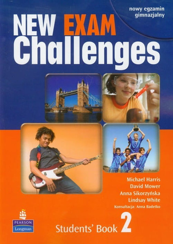 New Exam Challenges 2 Students' Book [Harris Michael, Mower David, Sikorzyńska Anna, White Lindsay]