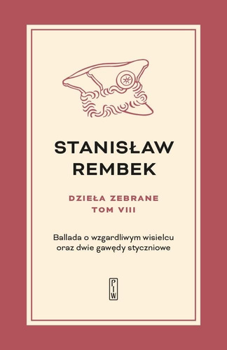 Dzieła zebrane T.8 Ballada o wzgardliwym..