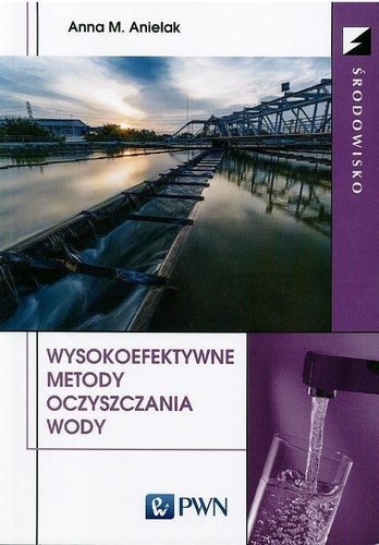 Wysokoefektywne metody oczyszczania wody