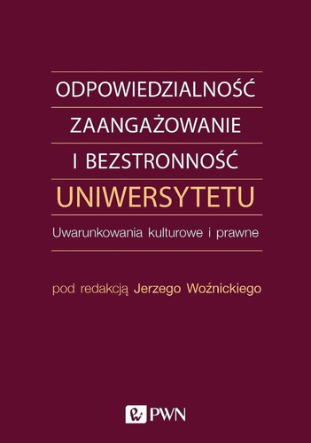Odpowiedzialność, zaangażowanie i bezstronność