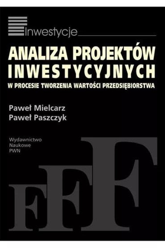 Analiza projektów inwestycyjnych w procesie...