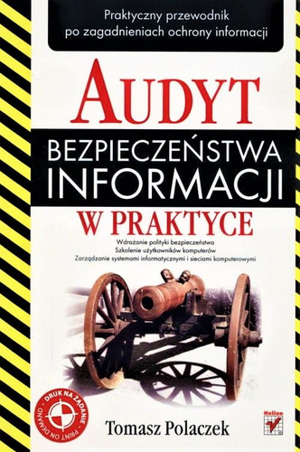 Audyt bezpieczeństwa informacji w praktyce