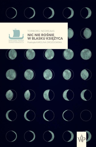 Nic nie rośnie w blasku księżyca