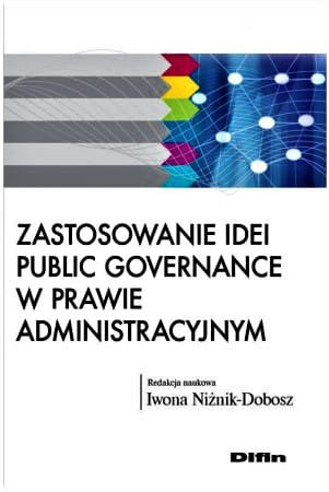 Zastosowanie idei public governance w prawie administracyjnym