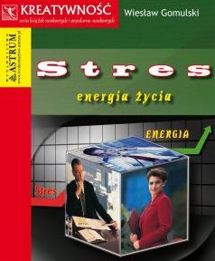 Stres energia życia