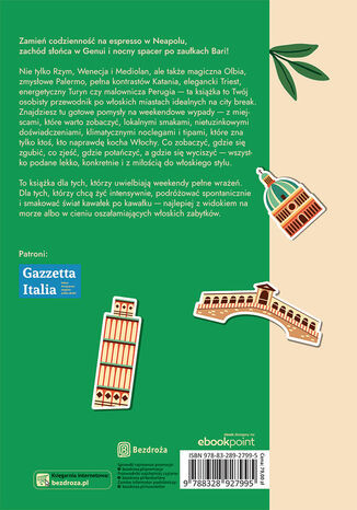 Włochy city break. 27 pomysłów na weekend pełen wrażeń