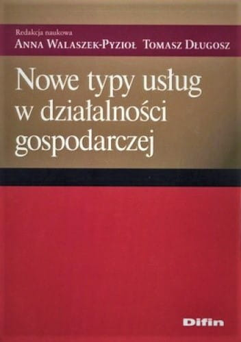 Nowe typy usług w działalności gospodarczej
