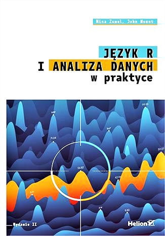 Język R i analiza danych w praktyce. Wydanie II