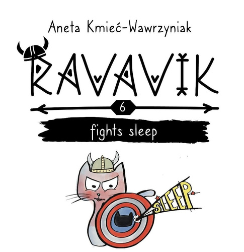 Ravavik T.6 Ravavik fights sleep