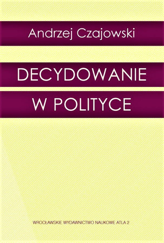 Decydowanie w polityce