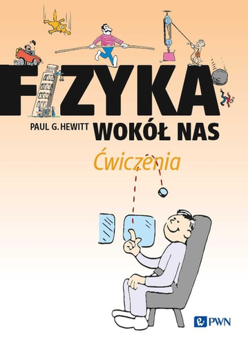 Fizyka wokół nas. Ćwiczenia