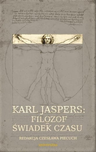Karl Jaspers: Filozof – świadek czasu