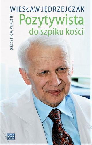 Pozytywista do szpiku kości