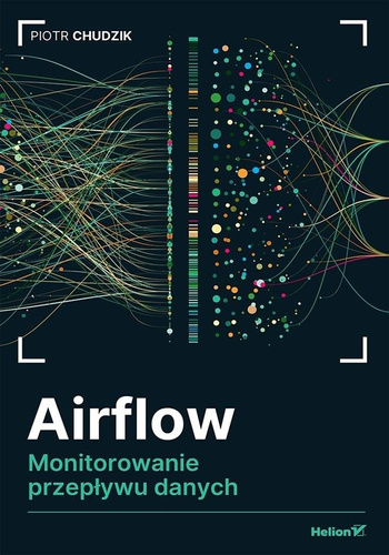 Airflow. Monitorowanie przepływu danych