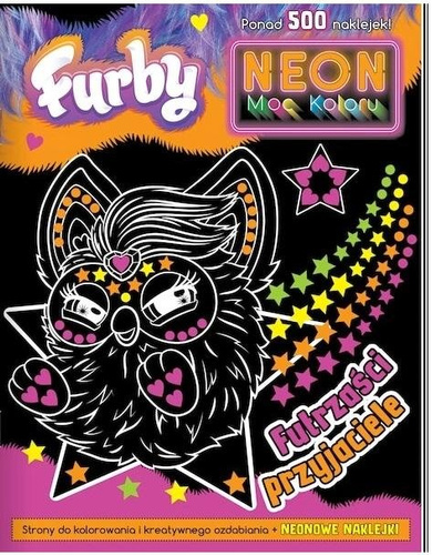 Furby. Neon. Moc koloru. Futrzaści przyjaciele