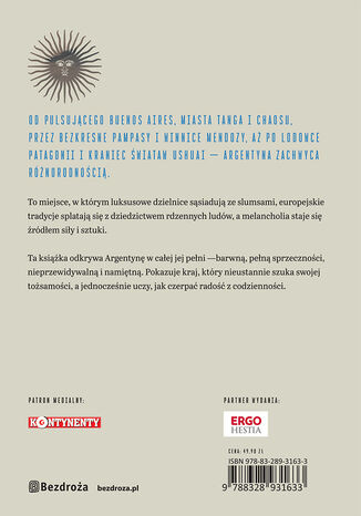 Argentyna. Kraj, który śni wielkie sny. Oblicza świata