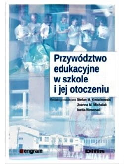Przywództwo edukacyjne w szkole i jej otoczeniu