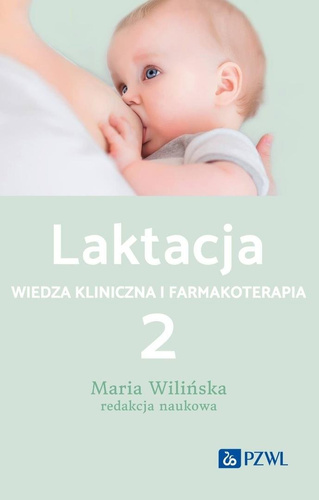 Laktacja T.2 Wiedza kliniczna i farmakoterapia