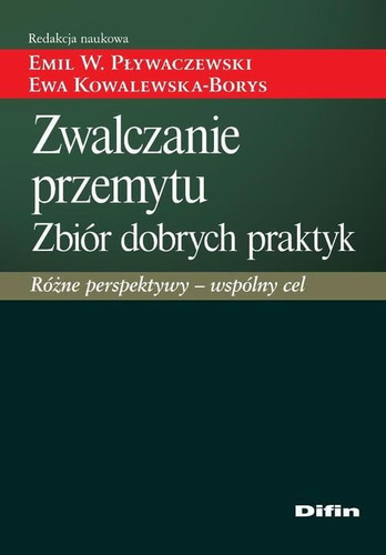 Zwalczanie przemytu. Zbiór dobrych praktyk. Różne perspektywy - jeden cel