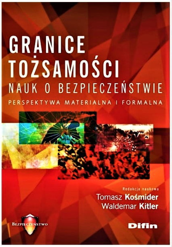Granice tożsamości nauk o bezpieczeństwie. Perspektywa materialna i formalna