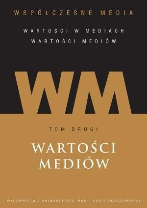 Współczesne media T.2 Wartości mediów